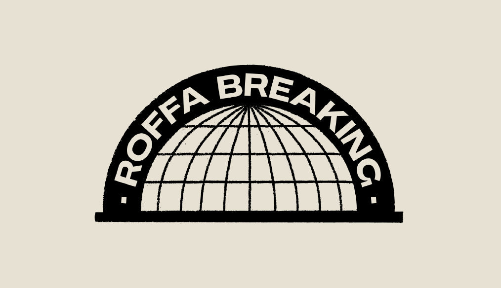 ROFFA Breaking