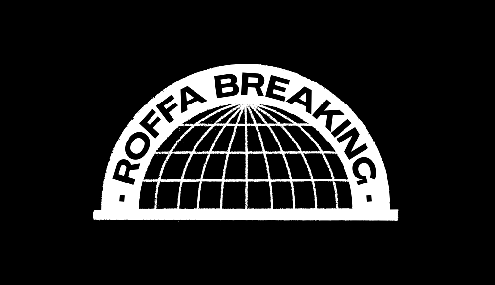 ROFFA Breaking